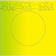 Sun Electric/Lost And Found 1998-2000