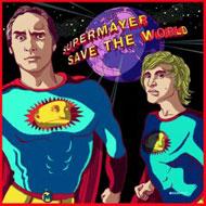 Supermayer/Save The World