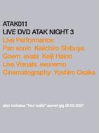 Atak011 Live Dvd Atak Night 3