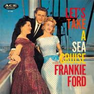 Frankie Ford/Lets Take A Sea Cruise (Pps)