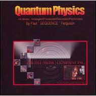 Paul Sequence Ferguson/Quantum Physics