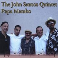 John Santos/Papa Mambo