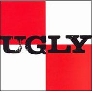 Ugly/Ugly