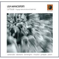 Lisa Manosperti/La Foule - Voyage Dans Les Lieux D'Edith Pia