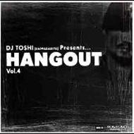 DJ TOSHI (bp䃊)/Hang OutF Vol.4