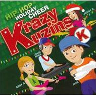 Krazy Kuzins/Hip Hop Holiday Cheer