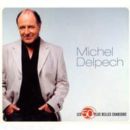 Michel Delpech/Les 50 Plus Belles Chansons (Ltd)