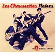 Les Chaussettes Noires/Les 50 Plus Belles Chansons (Ltd)