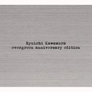 Evergreen Anniversary Edition