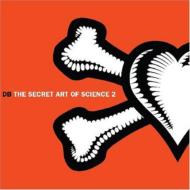 Secret Art Of Science: Vol.2: Then & Now