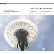 　オムニバス（声楽）/Serenades ＆ Romances： A. fischer / Danish Radio Sinfonietta Copenhagen Royal Naval Cho Etc