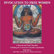Ruth Barrett/Invocation To Free Women