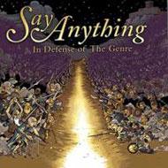 Say Anything/In Defense Of The Genre