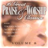 Various/16 Great Praise  Worship Classics Vol.8