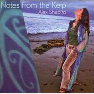Alex Shapiro/Notes From The Kelp