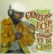 General Echo/Teacher Fe Di Class