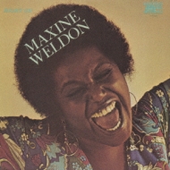 Maxine Weldon / Right On