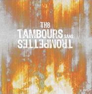 Th8/Tambours Sans Trompettes