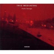 Folk Songs: Trio Mediaeval