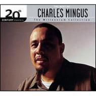 Charles Mingus/20th Century Masters Millennium Collection