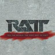 Tell The World: The Very Best Of Ratt