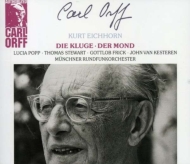 オルフ、カール（1895-1982）/Der Kluge Der Mond： Eichhorn / Munich Radio O Popp Kesteren Stewart