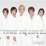 Aqua5/Time To Love
