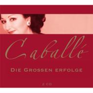 Caballe Die Grossen Erfloge-the Best