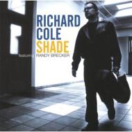 Richard Cole/Shade