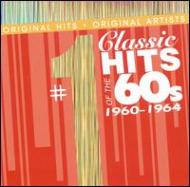 Various/#1 Classic Hits Of The 60s 1960-1964