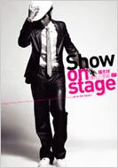 Show On Stage�i���O����