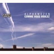 Alphawezen/Comme Vous Voulez (Digi)