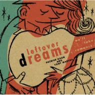 Leftover Dreams/We'll Take Romance