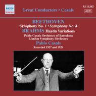 ベートーヴェン（1770-1827）/Sym.1 Sym.4： Casals / Barcelona Casals O +brahms： Haydn Variations(Lso)
