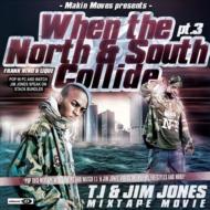 T. i. / Jim Jones/Part 3 When The North  South Collide