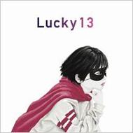 Lucky 13 (J-pop)/ɥ͡ࡧ ˤλ