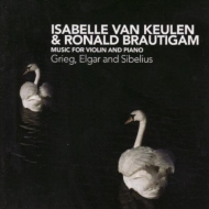エルガー（1857-1934）/Violin Sonata Etc： Keulen(Vn) Brautigam(P) +grieg Sibelius