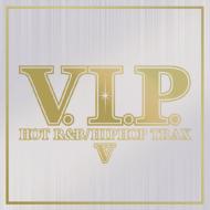 V.I.P.Hot R&B/Hip Hop Trax 5