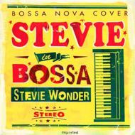 Stevie In Bossa