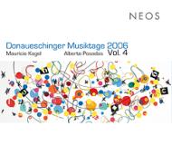 Contemporary Music Classical/Donaueschinger Musiktage 2006 Vol.4-kagel Posadas： De Leeuw / Schoenbe