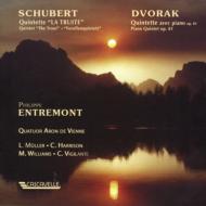 シューベルト（1797-1828）/Piano Quintet： Entremont(P) L. muller(Vn) C. harrison(Va) M. williams(Vc) Etc +dvorak