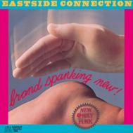 Eastside Connection/Brand Spanking New