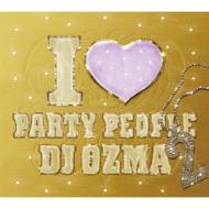 DJ OZMA/I Love Party PeopleF 2 (+dvd)