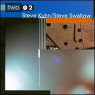 Steve Kuhn / Steve Swallow/Two By 2