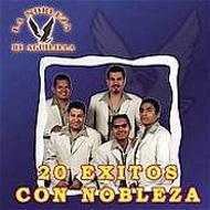 Nobleza De Aguililla/20 Exitos Con Nobleza