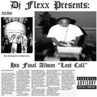Dj Flexx/Last Call