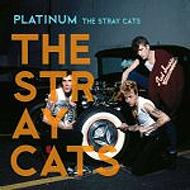 Stray Cats/Platinum (Digi)