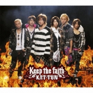 KAT-TUN/Keep The Faith