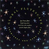 Global Flutescapes: Jan Vinci(Fl)Hugh Sung(P)Etc