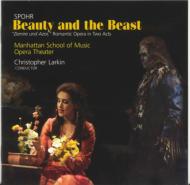 Beauty And The Beast: Larkin / Manhattan School Of Music Opera Theater